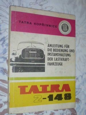 Bedienung und Instandhaltung der Lastkraftfahrzeuge Tatra 2- 148