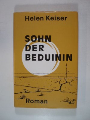 Sohn der Beduinin. Roman