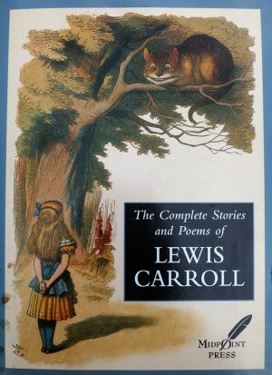 The Complete Stories and Poems of Lewis Carroll