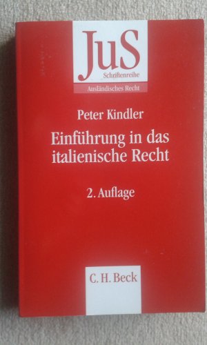 gebrauchtes Buch – Peter Kindler – Einführung in das italienische Recht - Verfassungsrecht, Privatrecht und internationales Privatrecht