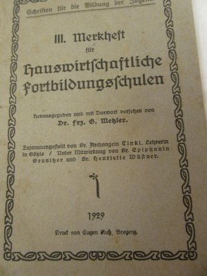 III. Merkheft für Hauswirtschaftliche Fortbildungsschulen. Schriften für die Bildung der Jugend.