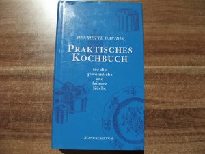 gebrauchtes Buch – Henriette Davidis – Praktisches Kochbuch für die gewöhnliche und feine Küche