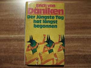 gebrauchtes Buch – Erich von Däniken – Der Jüngste Tag hat längst begonnen