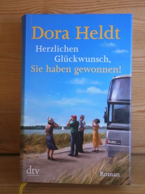 gebrauchtes Buch – Dora Heldt – "Herzlichen Glückwunsch, Sie haben gewonnen!" Roman