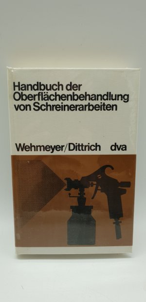 Handbuch der Oberflächenbehandlung von Schreinerarbeiten