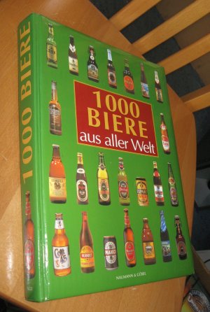 gebrauchtes Buch – Lechner, Georg / Bedürftig – 1000 Biere aus aller Welt