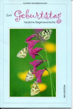 gebrauchtes Buch – Zum Geburtstag herzliche Segenswünsche