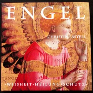 gebrauchtes Buch – Christine Astell – Engel: Weisheit - Heilung - Schutz