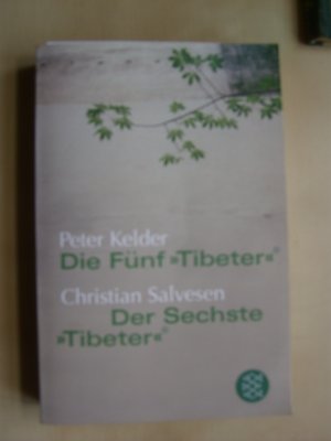 Die Fünf "Tibeter"®, Der Sechste "Tibeter"®