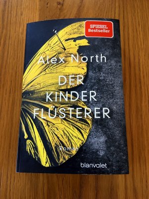 gebrauchtes Buch – Alex North – Der Kinderflüsterer