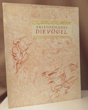 Die Vögel. In der Nachdichtung von Fritz Diettrich. Mit Illustrationen von Karel Svolinsky.