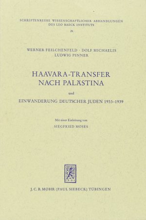 Haavara-Transfer nach Palästina und Einwanderung deutscher Juden 1933-1939