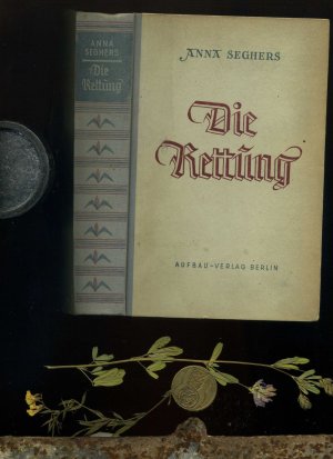 Die Rettung / 1. - 10. Tausend 1947.