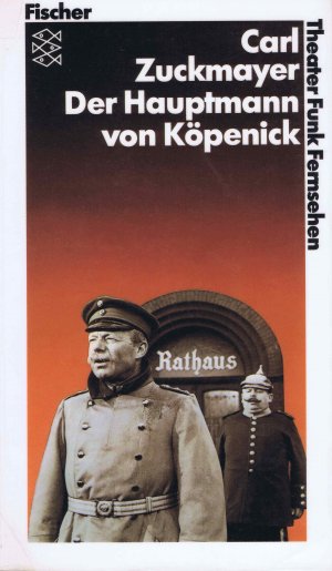 gebrauchtes Buch – Carl Zuckmayer – Der Hauptmann von Köpenick - Ein deutsches Märchen in drei Akten