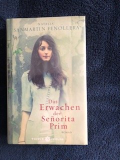 gebrauchtes Buch – Fenollera, Natalia Sanmartin – Das Erwachen der Senorita Prim