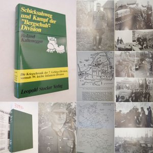 gebrauchtes Buch – Roland Kaltenegger – Schicksalsweg und Kampf der "Bergschuh"- Division. Die Kriegschronik der 7. Gebirgs-Division, vorm. 99. leichte Infanterie-Division * mit O r i g i n a l - S c h u t z u m s c h l a g