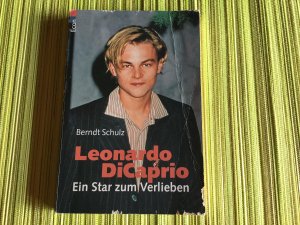 Leonardo DiCaprio. Ein Star zum Verlieben. ( Tb)