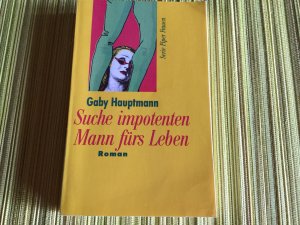 gebrauchtes Buch – Gaby Hauptmann – Suche impotenten Mann fürs Leben