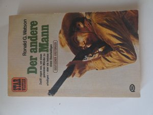 gebrauchtes Buch – Ronald G. Watson – Der andere Mann - Star Western