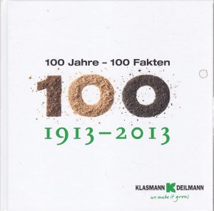 100 Jahre - 100 Fakten - 1913 - 2013