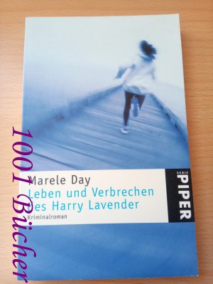 gebrauchtes Buch – Marele Day – Leben und Verbrechen des Harry Lavender ~ Kriminalroman