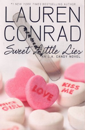 Sweet Little Lies -- An L.A. Candy Novel