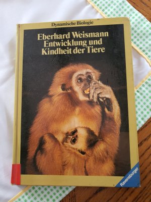 gebrauchtes Buch – Entwicklung und Kindheit der Tiere – Entwicklung und Kindheit der Tiere