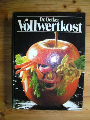 gebrauchtes Buch – Dr. Oetker – Dr. Oetker Vollwertkost