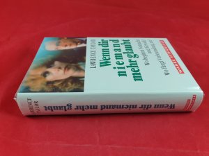 gebrauchtes Buch – Lawrence Taylor – Wenn dir niemand mehr glaubt - Wo beginnt Notzucht und Gewalt? Wo fängt Verleumdung an?