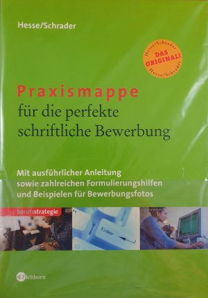 gebrauchtes Buch – Hesse, Jürgen; Schrader, Hans Ch – Praxismappe für die perfekte schriftliche Bewerbung