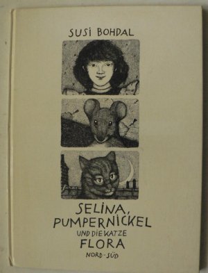 gebrauchtes Buch – Susi Bohdal – Selina, Pumpernickel und die Katze Flora