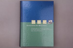 gebrauchtes Buch – Hrsg.]: Fruhstorfer, Martin – MEILENSTEINE DER MENSCHHEIT. Einhundert Entdeckungen, Erfindungen und Wendepunkte der Geschichte