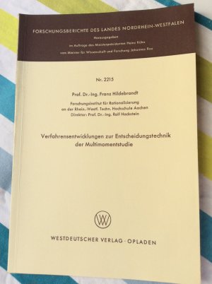 Verfahrensentwicklung zur Entscheidungstechnik der Multimomentstudie (Forschungsberichte des Landes Nordrhein-Westfalen Nr. 2215)