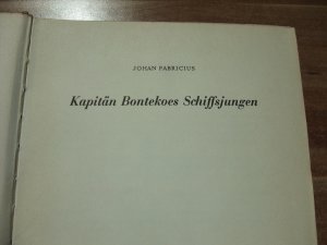 antiquarisches Buch – Johann Fabricius – Kapitän Bontekoes Schiffsjungen