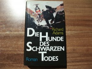 Die Hunde des schwarzen Todes