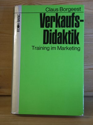 gebrauchtes Buch – claus borgeest – "verkaufs-didaktik - training im marketing"