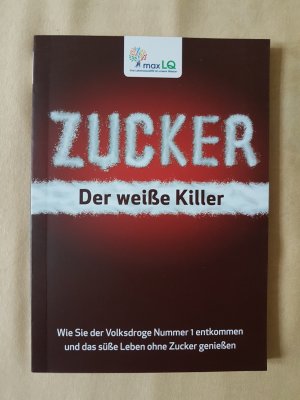 Zucker - Der weiße Killer