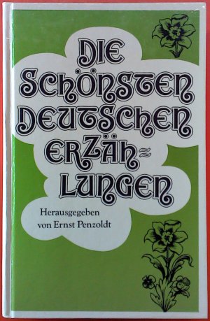 Die schönsten deutschen Erzählungen.