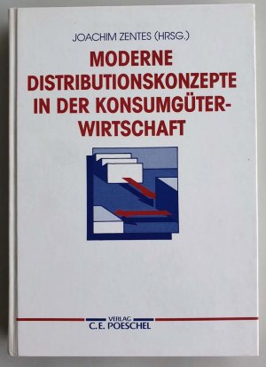 Moderne Distributionskonzepte in der Konsumgüterwirtschaft