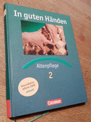 gebrauchtes Buch – Bohnes, Heike; Bremer-Roth – In guten Händen - Altenpflege - Bisherige Ausgabe / Fachbuch 2