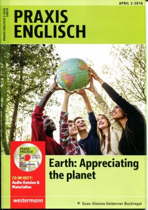 gebrauchtes Buch – pädagogisch-didaktische Fachzeitschrift – Praxis Englisch 2/2016: EARTH: APPRECIATING THE PLANET / mit Heft-CD