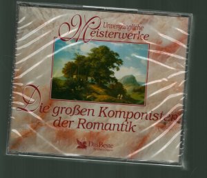 Die grossen Komponisten der Romantik(Original Verpackt) (3 CDs)