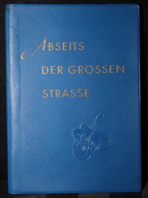 antiquarisches Buch – Abseits der grossen Strasse