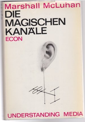 Die magischen Kanäle. "Understanding Media".