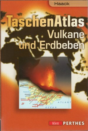 Haack Taschenatlas Vulkane und Erdbeben