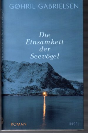 Die Einsamkeit der Seevögel