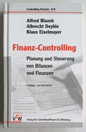 Finanz-Controlling • Planung und Steuerung von Bilanzen und Finanzen