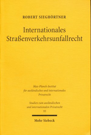 Internationales Straßenverkehrsunfallrecht