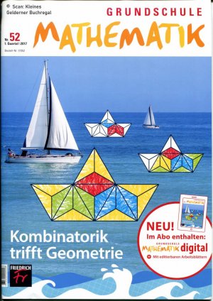 Grundschule Mathematik - Ausgabe 52/2017: KOMBINATORIK TRIFFT GEOMETRIE / mit Materialpaket (OVP - vollständig)