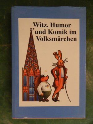 gebrauchtes Buch – Kuhlmann, Wolfgang und Röhrich – Witz, Humor und Komik im Volksmärchen